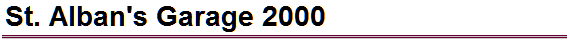St. Alban's Garage 2000